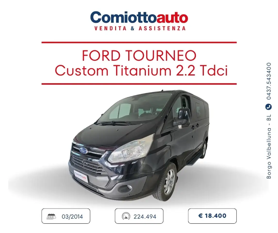 Ford Tourneo Custom 300 2.2 tdci 155cv titan(lim.) L1H1 — photo 1 of 15